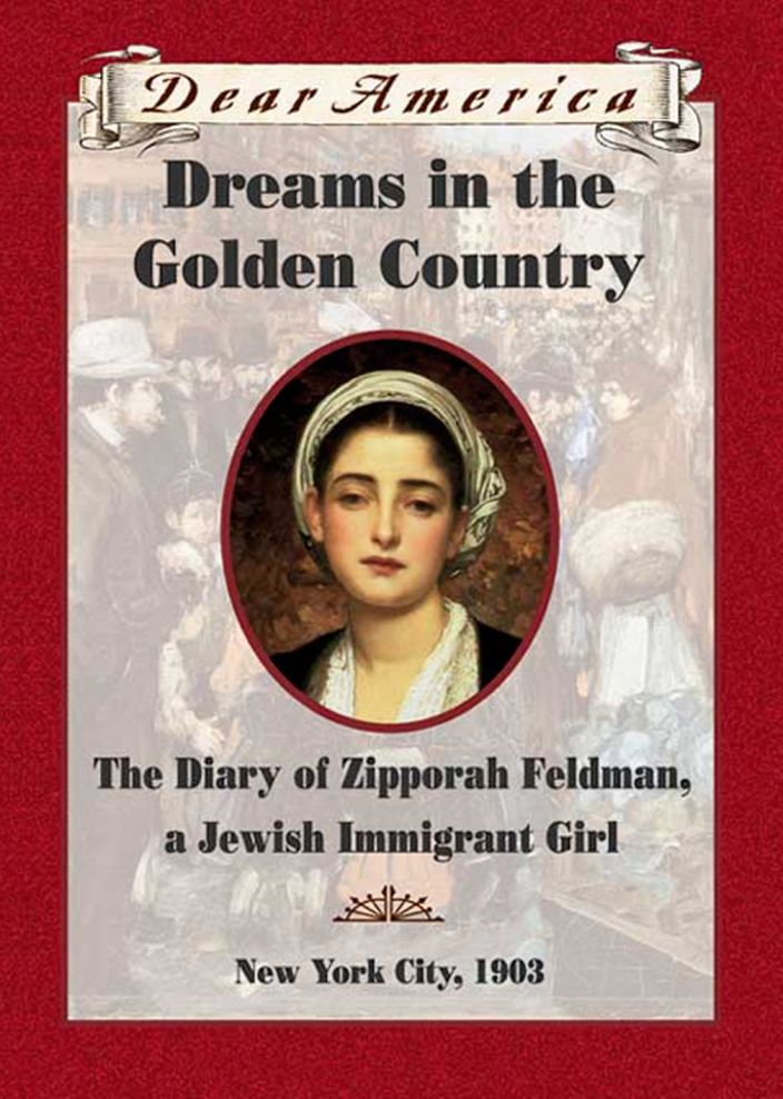 Dreams in the Golden Country, Zipporah Feldman, 1903