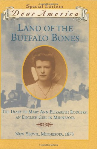 Land of the Buffalo Bones, Mary Ann Elizabeth Rodgers, 1873