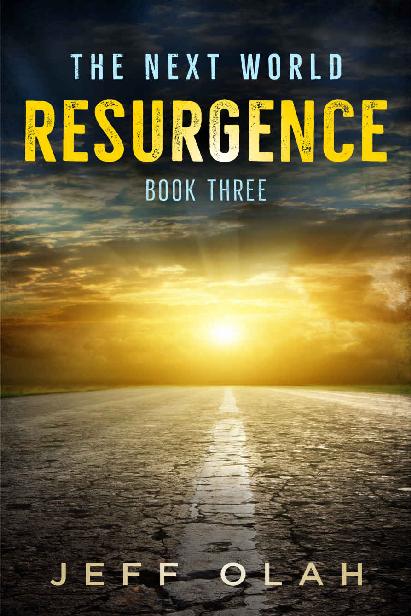 The Next World (Book 3): Resurgence