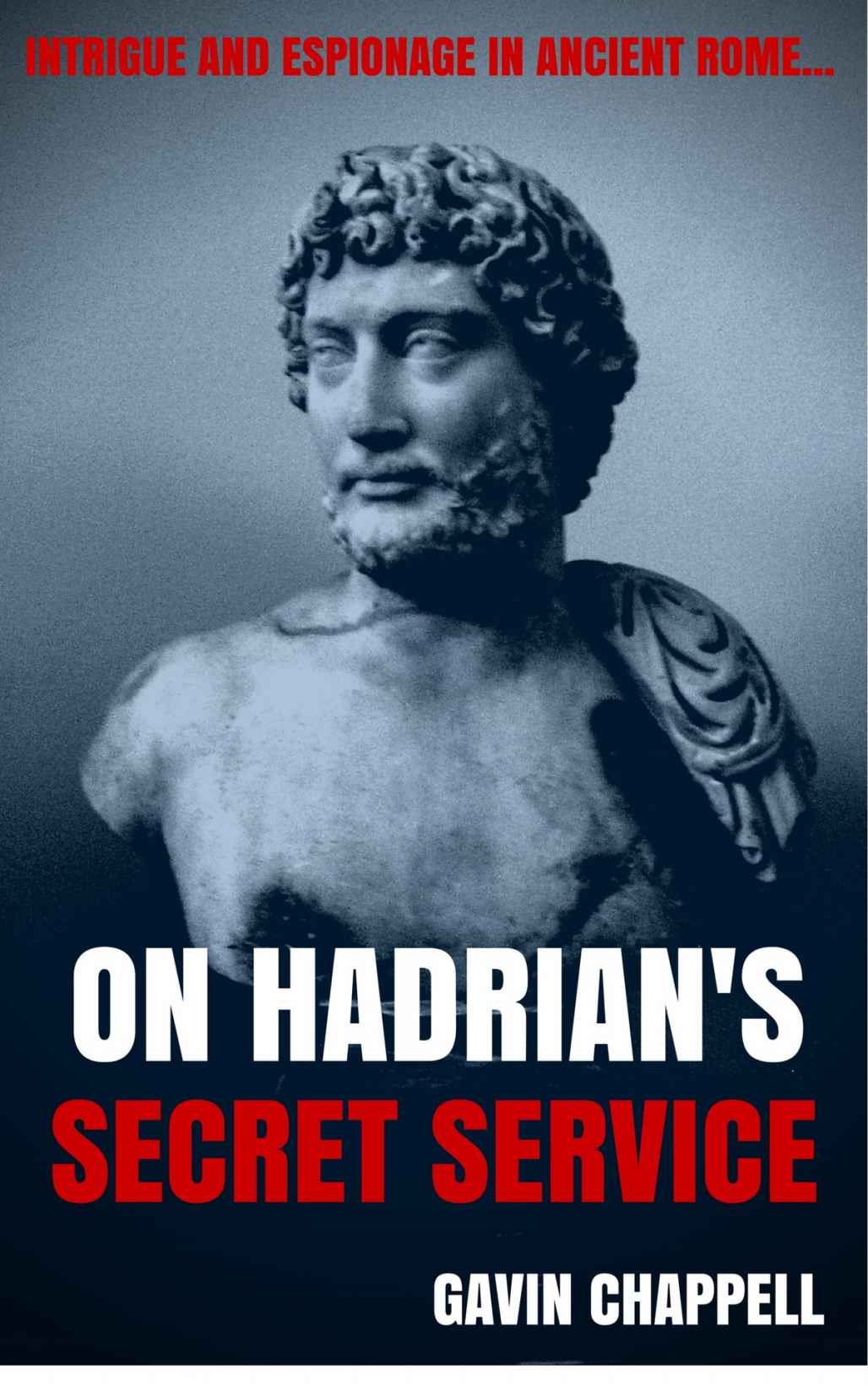On Hadrian's Secret Service