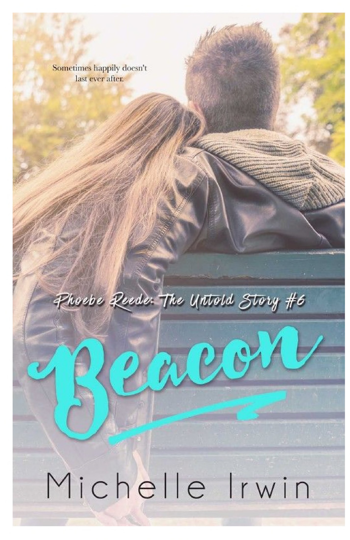 Beacon: (Phoebe Reede: The Untold Story #6)