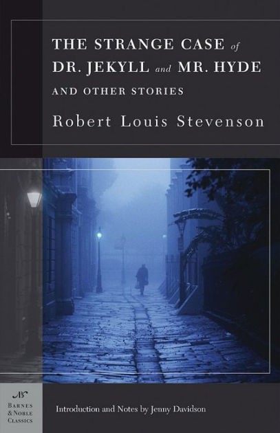 Strange Case of Dr. Jekyll and Mr. Hyde and Other Stories