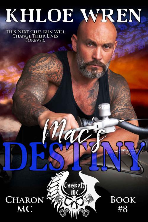 Mac's Destiny (Charon MC Book 8)
