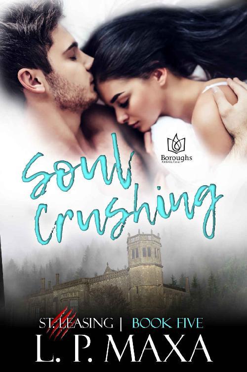 Soul Crushing (St. Leasing Book 5)