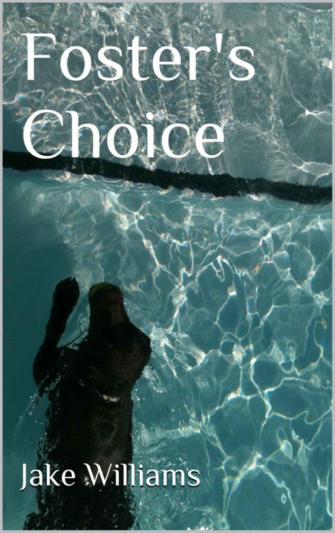 Foster's Choice