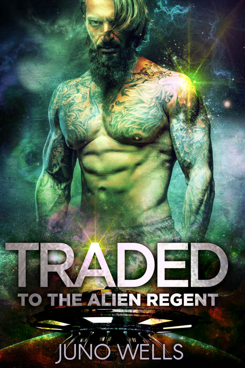 Traded to the Alien Regent: A SciFi Alien Romance