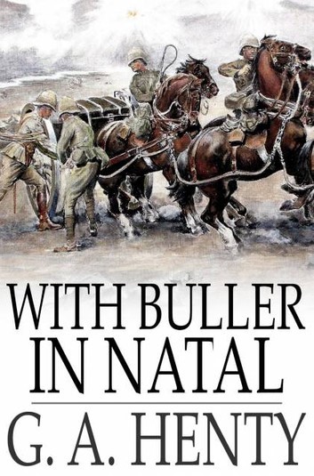 With Buller in Natal