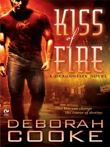 Kiss of Destiny: A Dragonfire Novella
