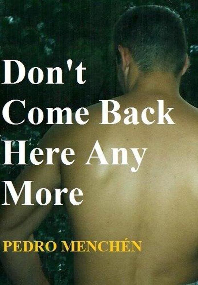 Don't Come Back Here Any More