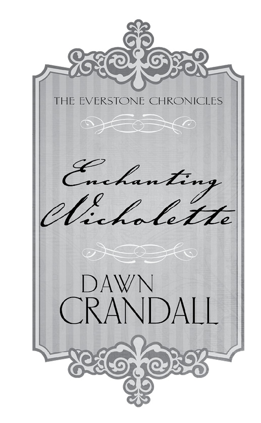 Enchanting Nicholette