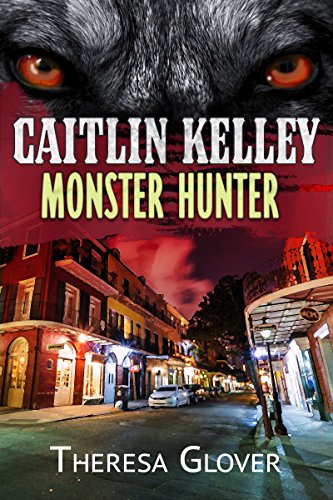 Caitlin Kelley - Monster Hunter: A New Templars Novella