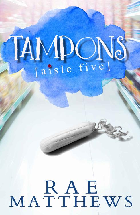 Tampons Aisle Five