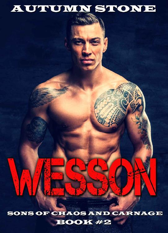 Wesson: Sons of Chaos and Anarchy, Book #2