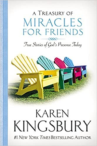 A Treasury of Miracles for Friends