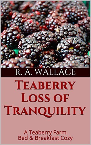 Teaberry Loss of Tranquility