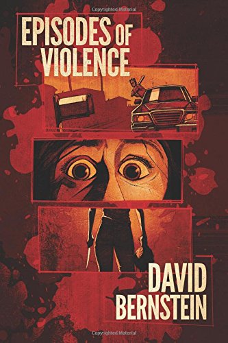 Episodes of Violence