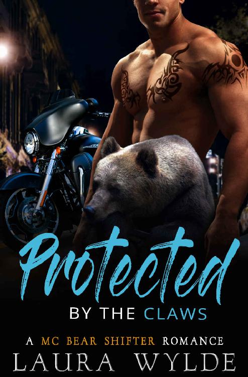 Protected by the Claws: A Motorcycle Club Bear Shifter Romance