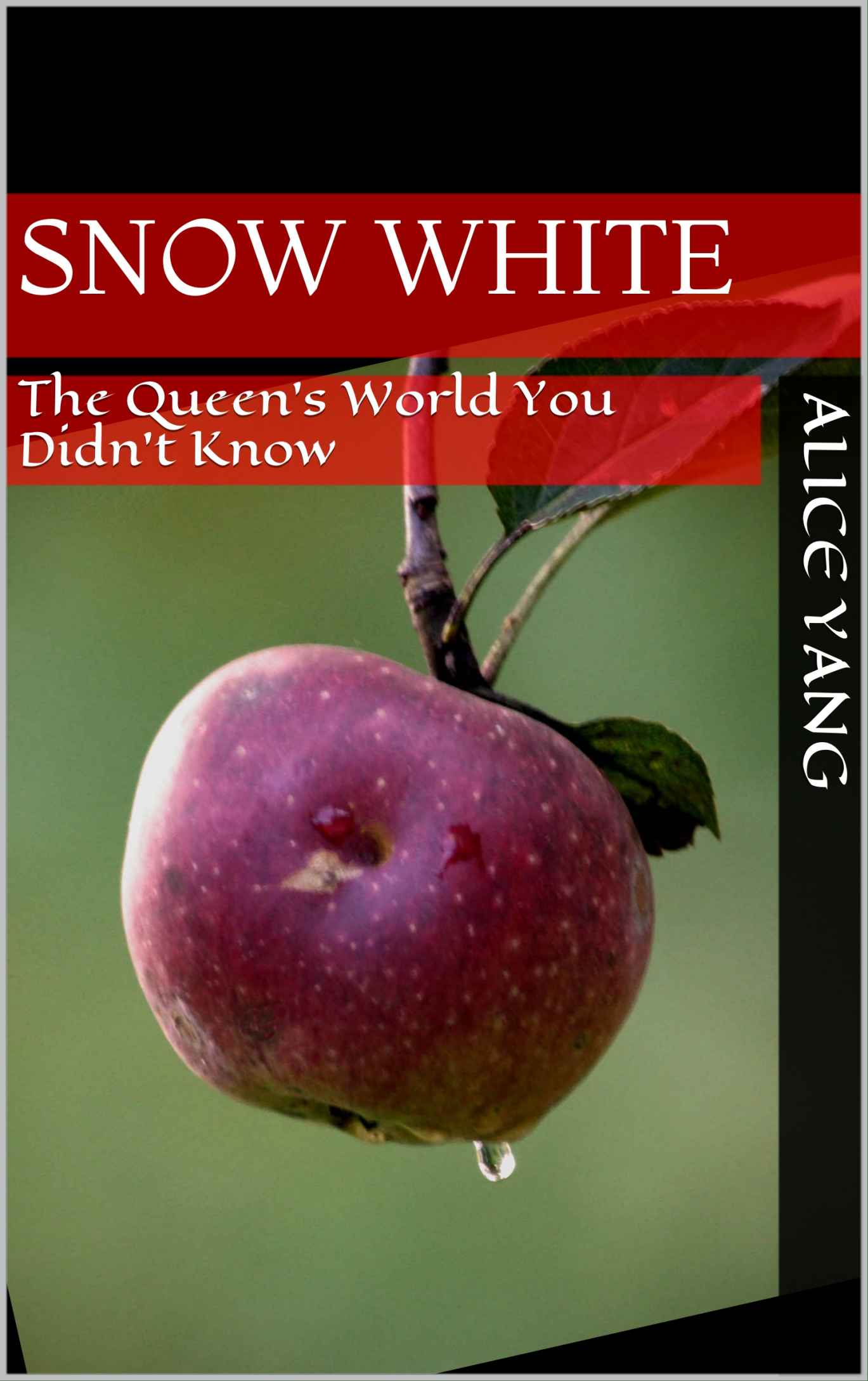 Snow White- the Queen's World You Didn't Know