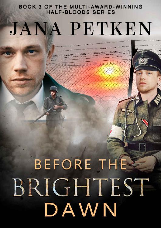 Before The Brightest Dawn (The Half-Bloods Trilogy Book 3)
