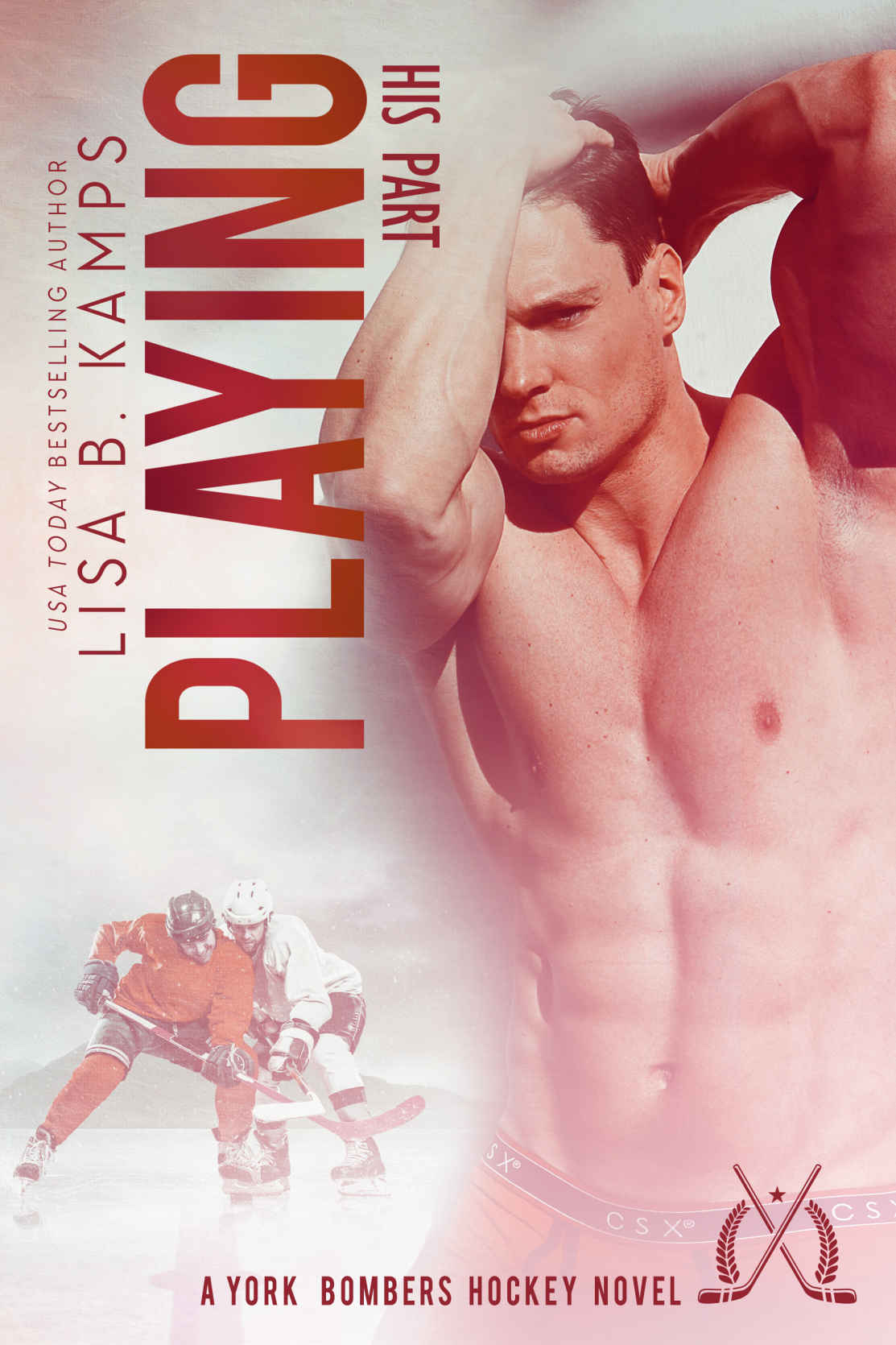 Playing His Part: A York Bombers Hockey Romance (The York Bombers Book 7)