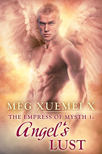 The Empress of Mysth 1: Angel's Lust