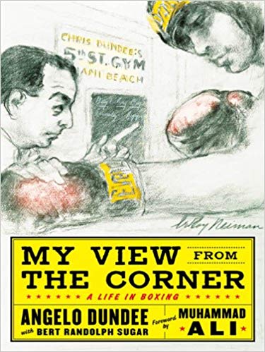 My View From the Corner: A Life in Boxing