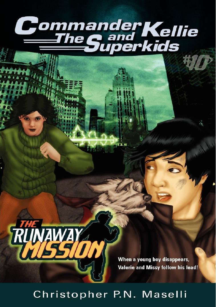 The Runaway Mission