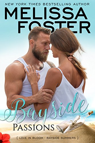 Bayside Passions (Love in Bloom: Bayside Summers)