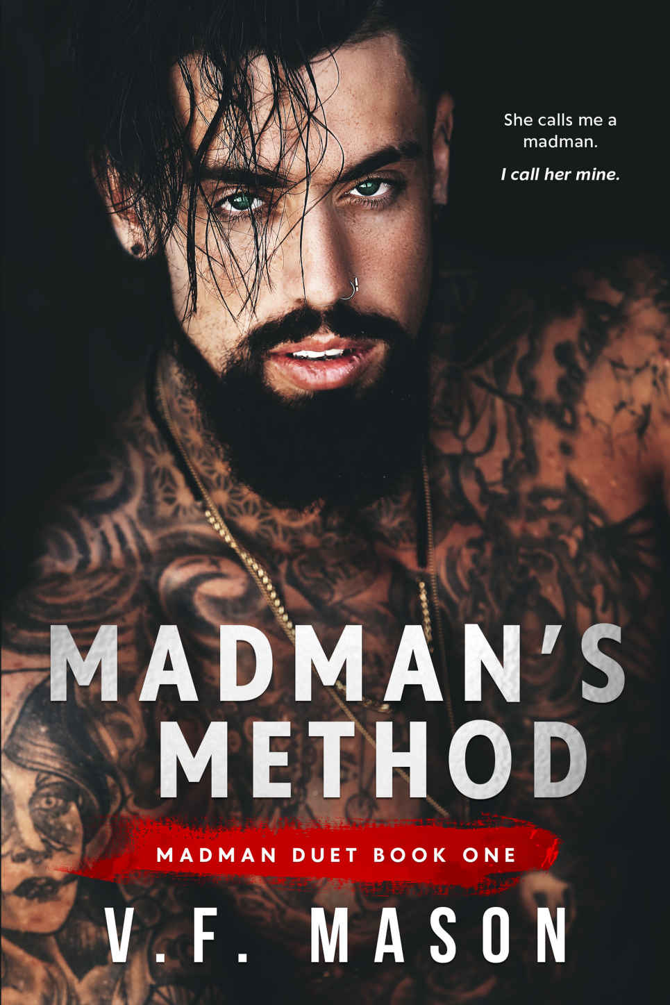 Madman’s Method: Madman Duet Book One