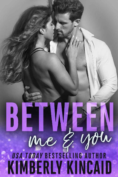 Between Me & You: An Enemies to Lovers Workplace Romance (Remington Medical Book 3)