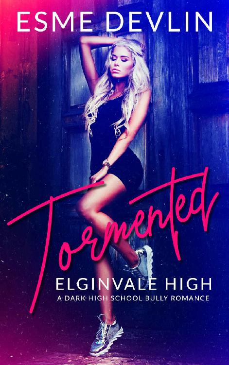 Tormented: A Dark High School Bully Romance (Elginvale High Book 1)