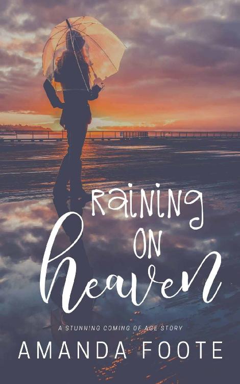 Raining On Heaven