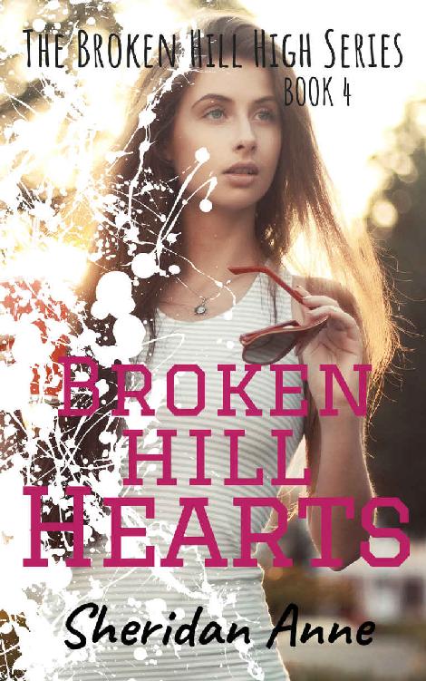 Broken Hill Hearts: The Broken Hill High Series (Book 4)