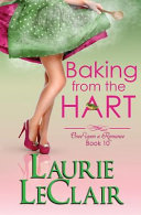 Baking From the Hart (Once Upon a Romance, Book 10)
