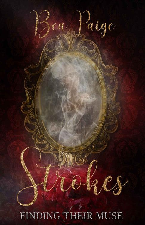 Strokes: A Dark Contemporary Reverse Harem Romance (Finding Their Muse Book 2)
