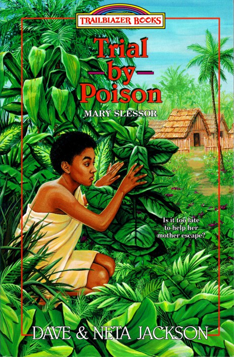 Trial by Poison: Mary Slessor