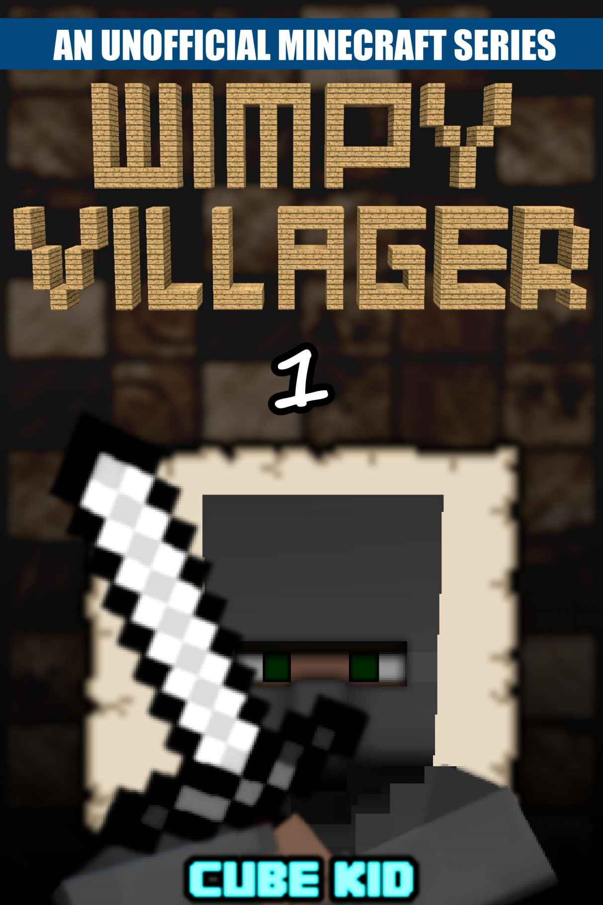 Diary of a Wimpy Villager (Book 1)