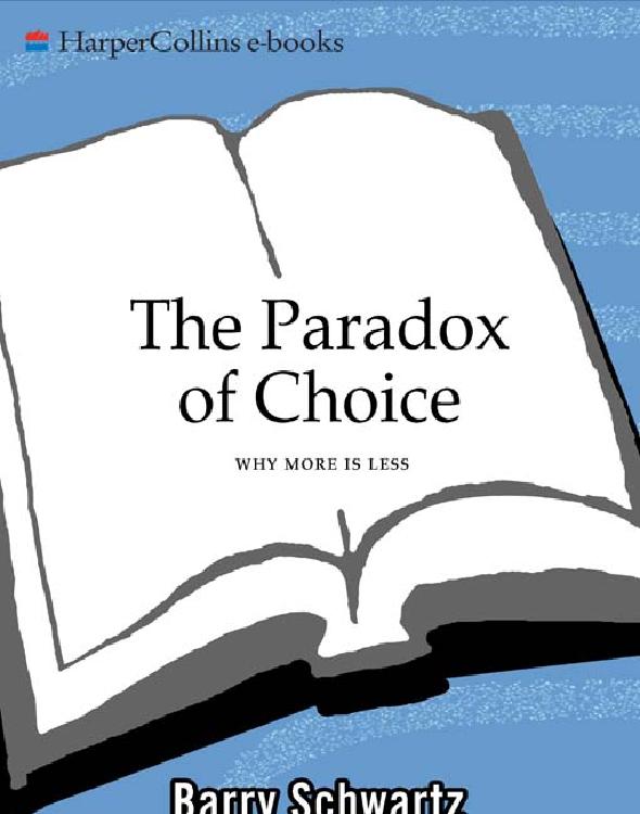 The Paradox of Choice