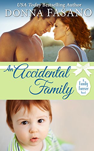 An Accidental Family (A Family Forever, Book 4)