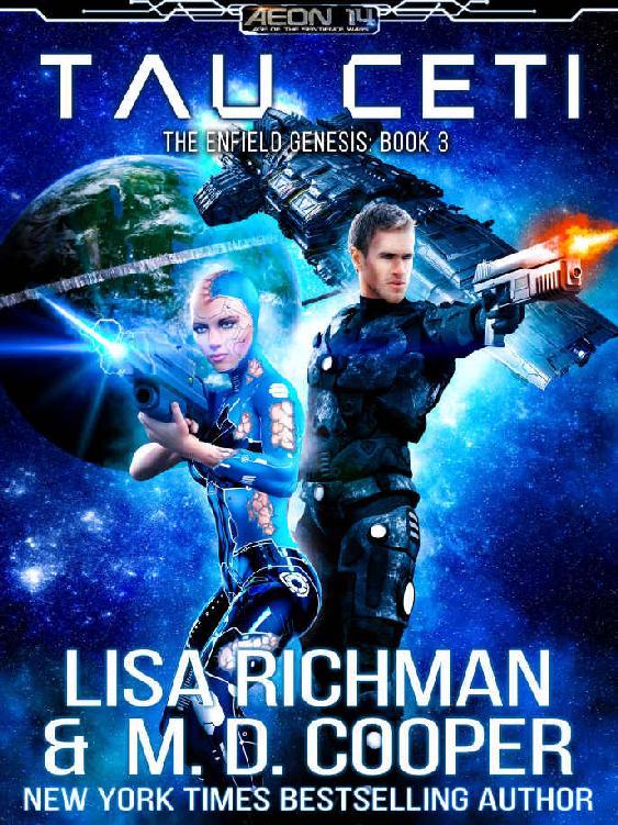 Tau Ceti - The Phage (Aeon 14: Enfield Genesis Book 3)