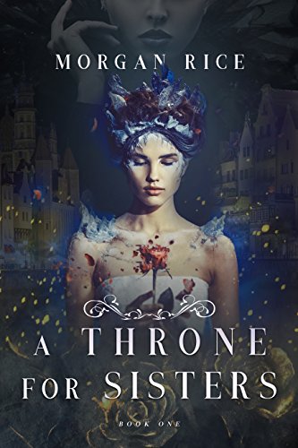 A Throne for Sisters (Books 1, 2, and 3)