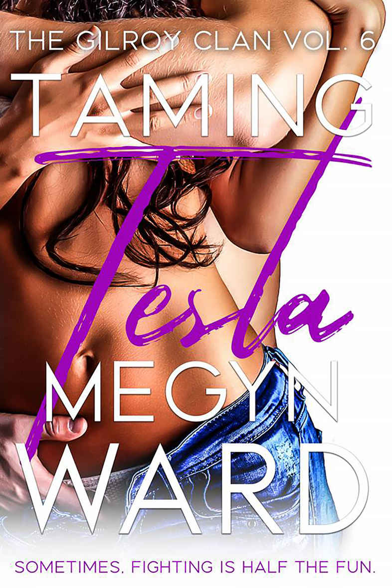 Taming Tesla: The Gilroy Clan vol. 6