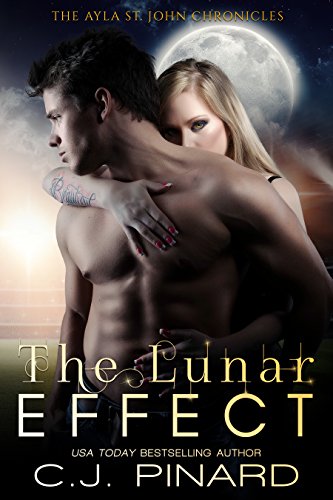 The Lunar Effect (The Ayla St. John Chronicles, #1)