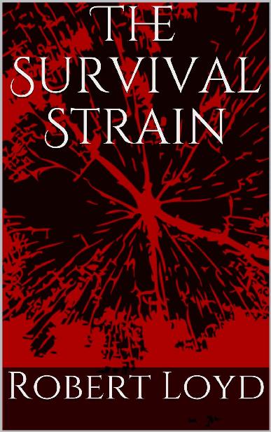 The Survival Strain