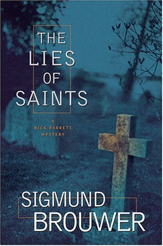 The Lies of Saints