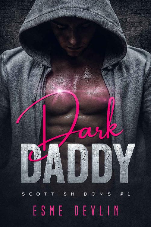 Dark Daddy: Captive Romance (Scottish Doms Book 1)