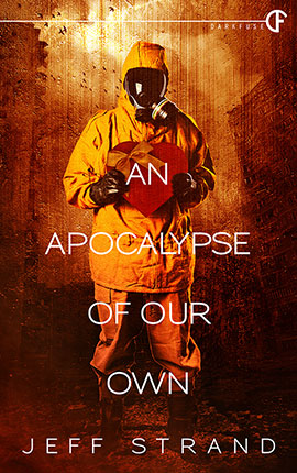 "An Apocalypse of Our Own" (Novella #5)
