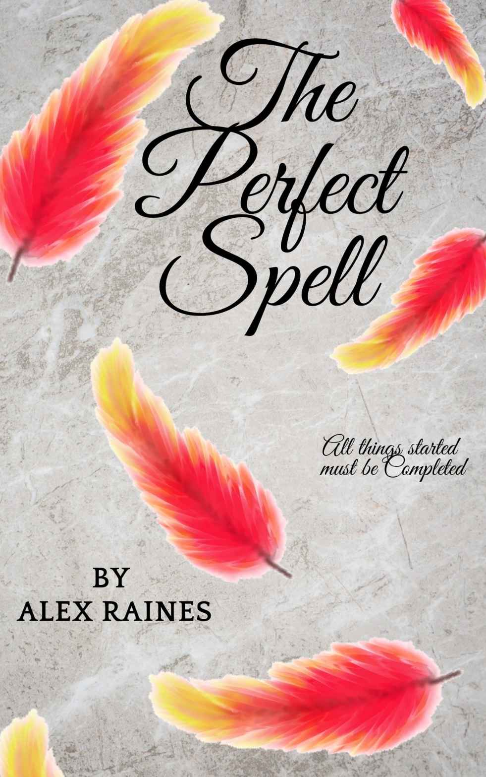 The Perfect Spell