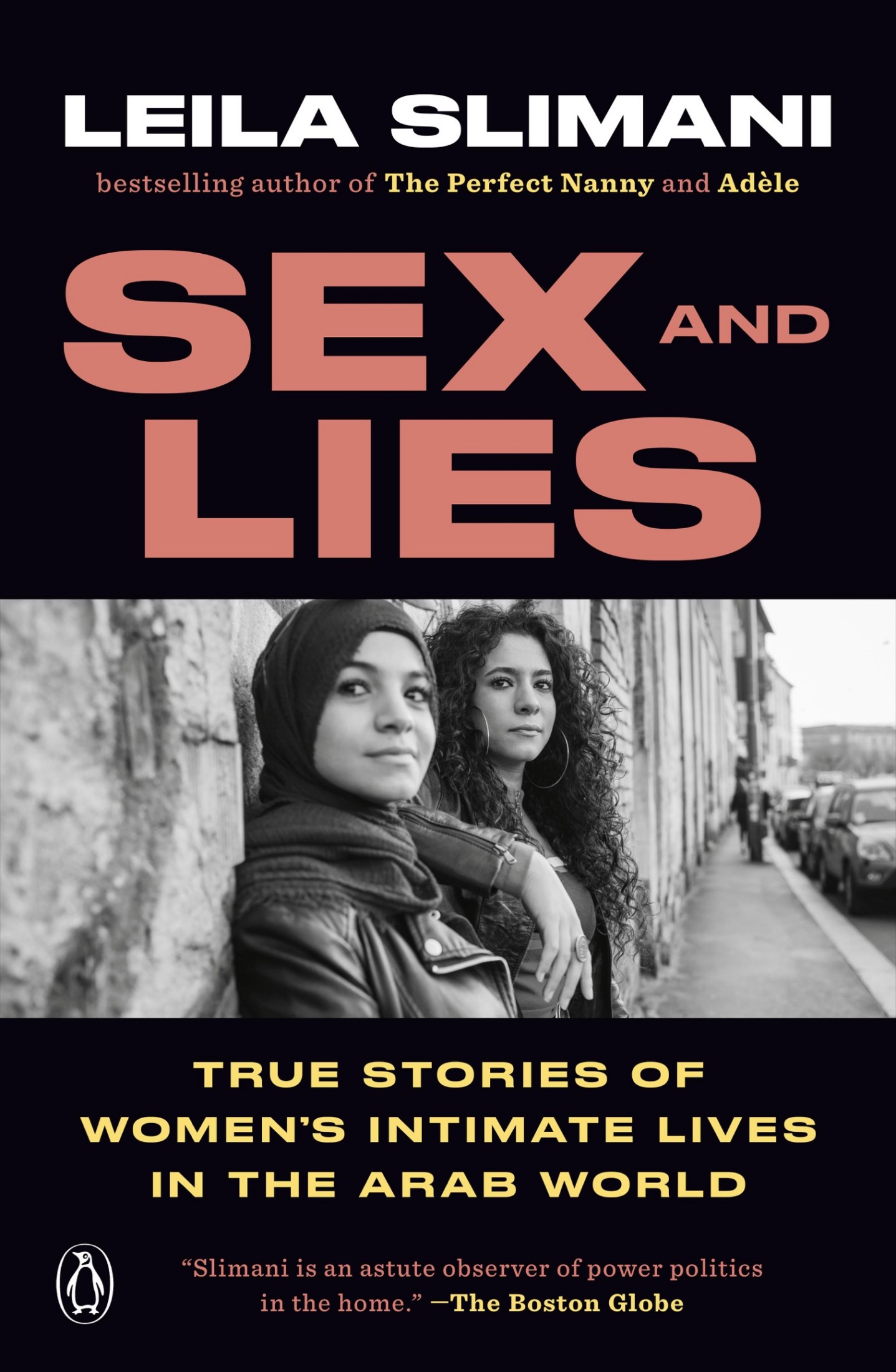 Sex and Lies: True Stories of Women's Intimate Lives in the Arab World
