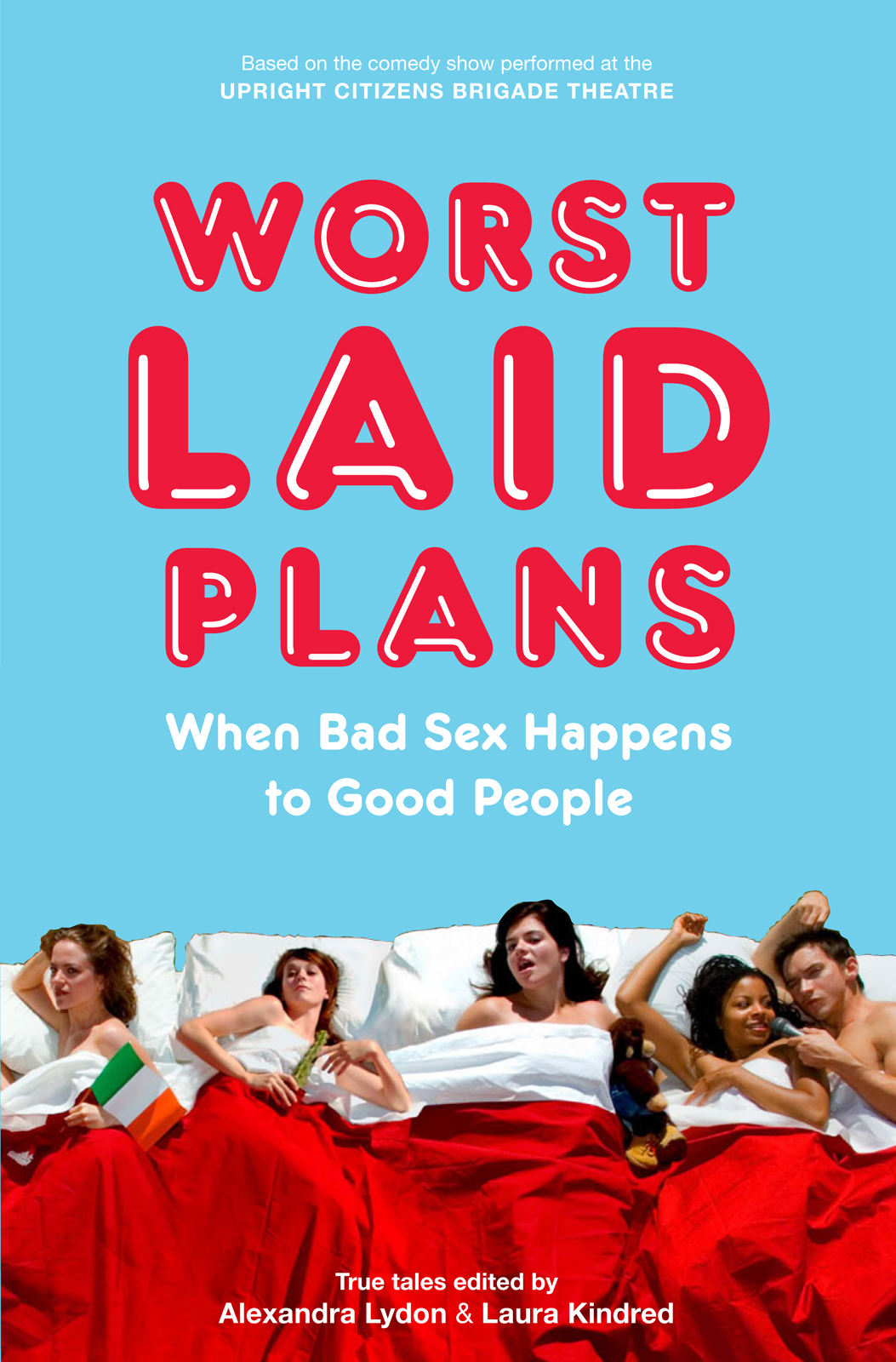 Worst Laid Plans